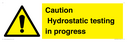 caution-hydrostatic-testing-in-progress~